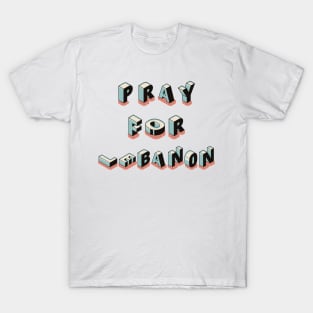 Pray for Beirut Lebanon T-Shirt